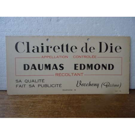 CARTON CLAIRETTE DE DIE DAUMAS   EDMOND  DROME 34CMX16CM
