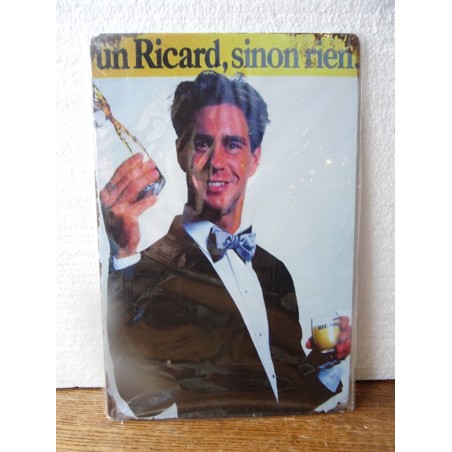 TOLE RICARD  UN RICARD SINON RIEN  30CM X20CM