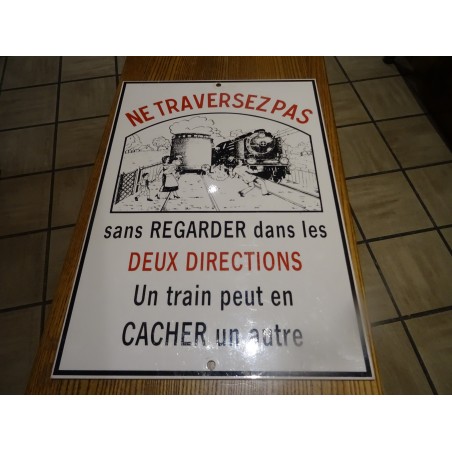 PLAQUE EMAILLEE SNCF  NE TRAVERSEZ PAS  38CM X27CM