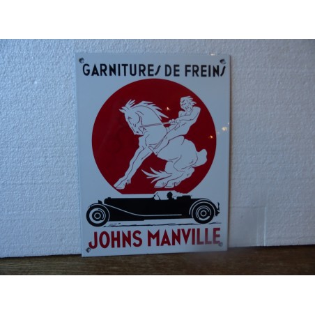 PLAQUE EMAILLEE  GARNITURE DE FREINS JOHNS MANVILLE 30CM X22.50CM