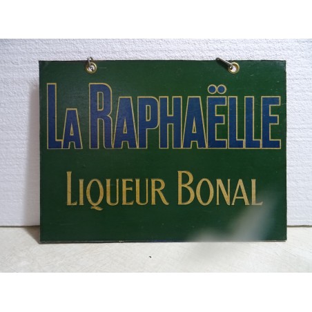 LA RAPHAELLE  LIQUEUR BONAL   EN AGGLOMERE 38CM X28CM